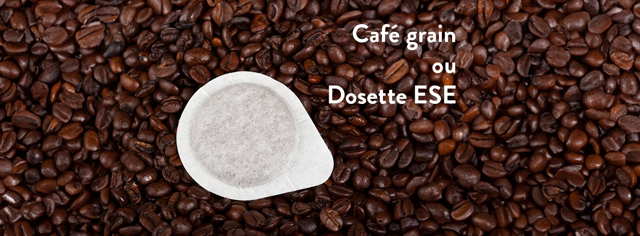 Café grain ou Dosette ESE ? Avantages et Inconvénients ! - Blog